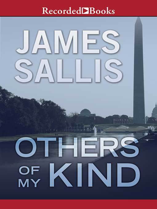Title details for Others of My Kind by James Sallis - Wait list